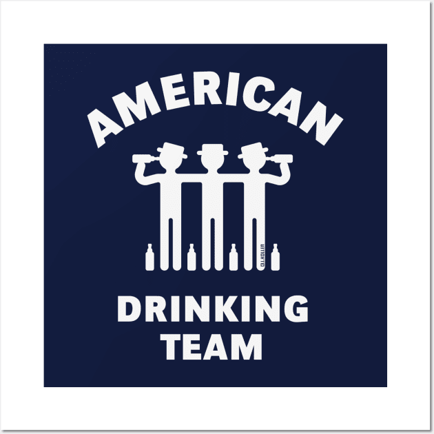 American Drinking Team (Booze / Beer / Alcohol / White) Wall Art by MrFaulbaum